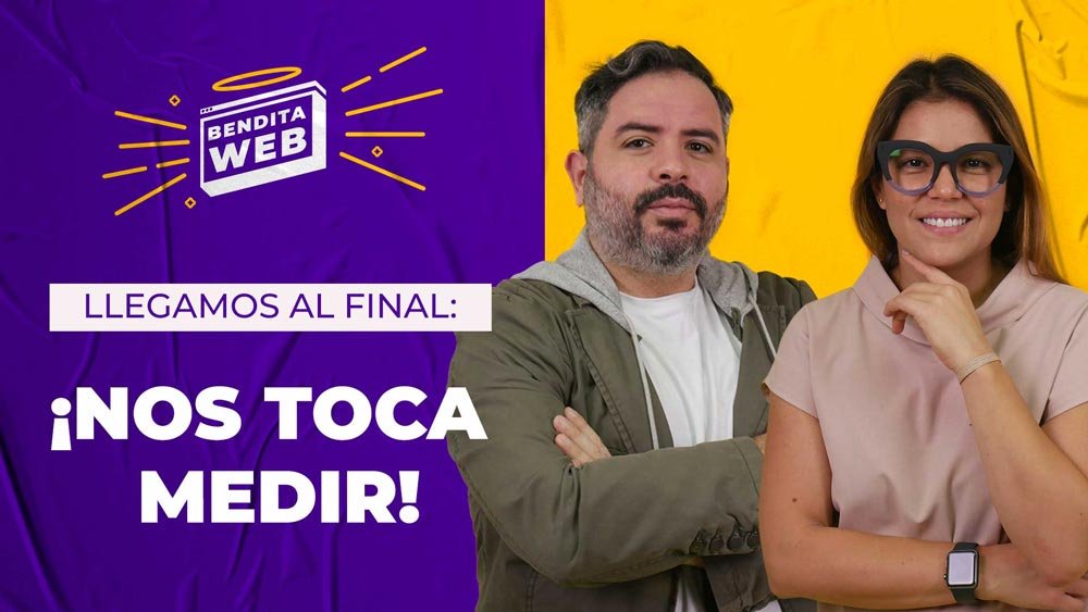 Llegamos al final: ¡Nos toca medir!